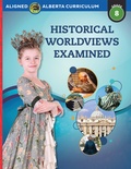 Historical Worldviews Examined, Grade 8 Alberta Curriculum