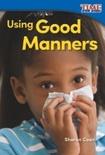 Using Good Manners