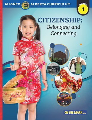 Citizenship: Belonging and Connecting, Grade 1 Alberta Curriculum