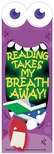 Reading Takes My Breath Away Scent-sational Bookmarks (Monster Breath)